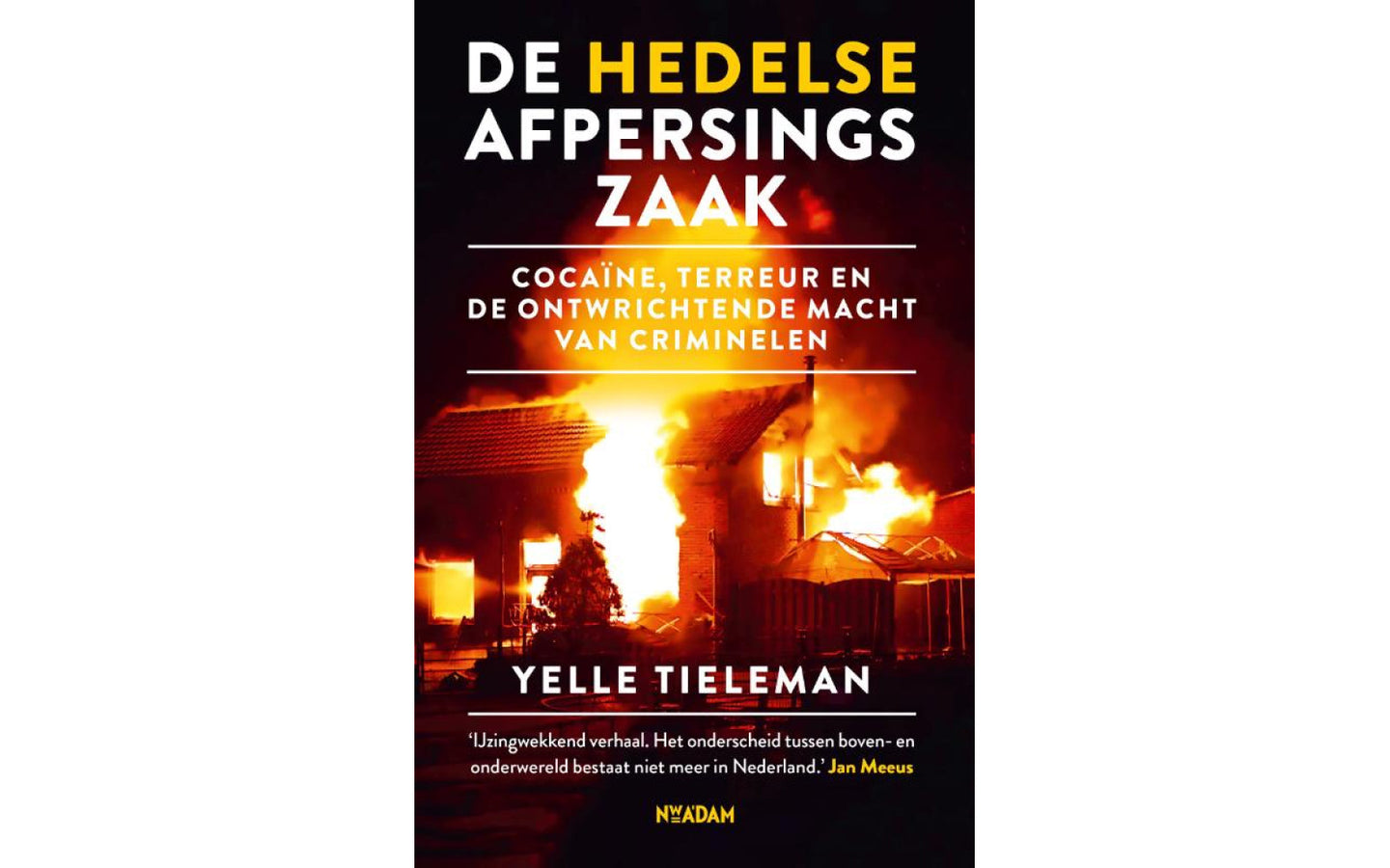 De Hedelse afpersingszaak - afbeelding 1